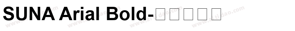 SUNA Arial Bold字体转换